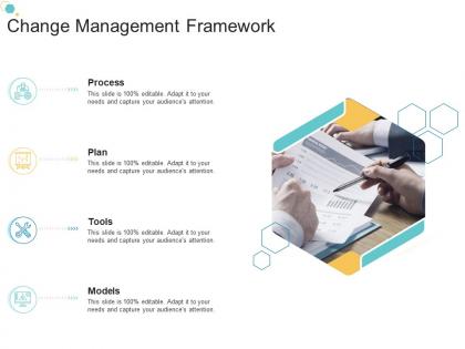 Change management framework organizational change strategic plan ppt infographics