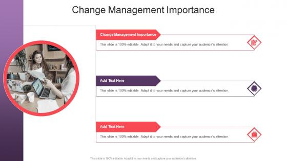 Change Management Importance In Powerpoint And Google Slides Cpb