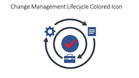 Change Management Lifecycle Colored Icon In Powerpoint Pptx Png And Editable Eps Format