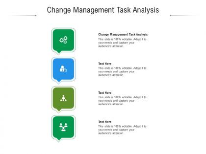 Change management task analysis ppt powerpoint presentation infographics ideas cpb