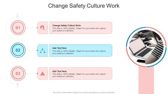 Change Safety Culture Work In Powerpoint And Google Slides Cpb