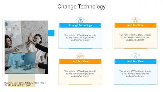 Change Technology In Powerpoint And Google Slides Cpb