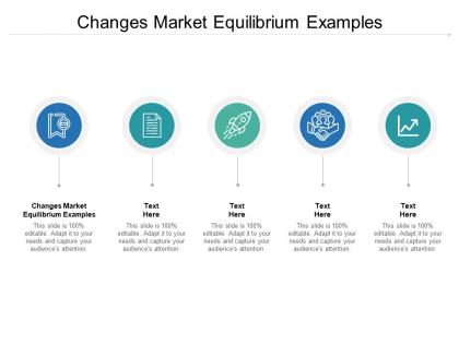 Changes market equilibrium examples ppt powerpoint presentation outline inspiration cpb
