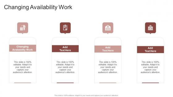 Changing Availability Work In Powerpoint And Google Slides Cpb