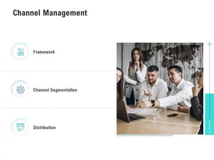Channel management competitor analysis product management ppt pictures