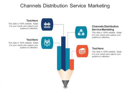 Channels distribution service marketing ppt powerpoint presentation visual aids pictures cpb
