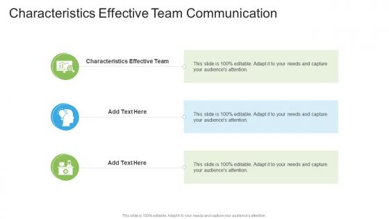 Characteristics Effective Team Communication In Powerpoint And Google Slides Cpb