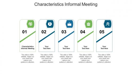 Characteristics informal meeting ppt powerpoint presentation model picture cpb
