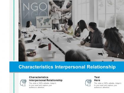 Characteristics interpersonal relationship ppt powerpoint presentation show structure cpb