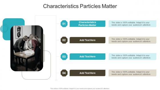 Characteristics Particles Matter In Powerpoint And Google Slides Cpb