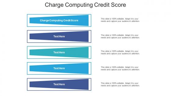 Charge computing credit score ppt powerpoint presentation pictures show cpb