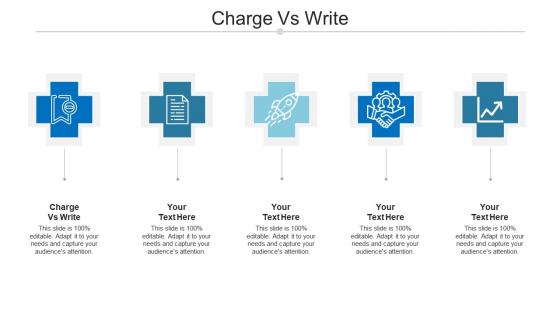 Charge vs write ppt powerpoint presentation infographics visual aids cpb
