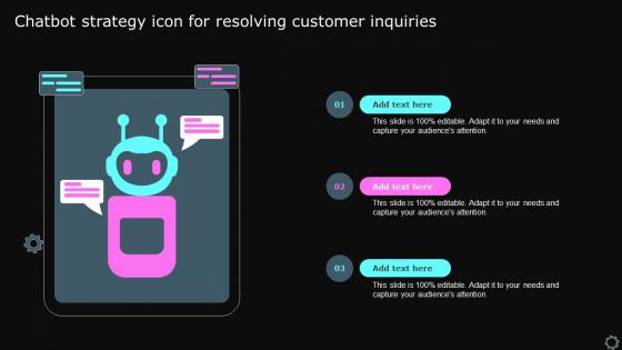 Chatbot Strategy Icon For Resolving Customer Inquiries