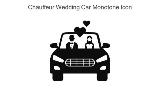 Chauffeur Wedding Car Monotone Icon In Powerpoint Pptx Png And Editable Eps Format
