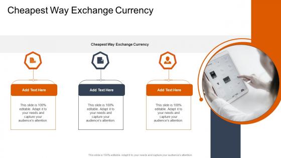Cheapest Way Exchange Currency In Powerpoint And Google Slides Cpb