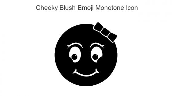 Cheeky Blush Emoji Monotone Icon In Powerpoint Pptx Png And Editable Eps Format