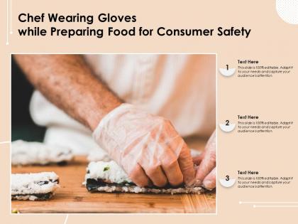 Chef wearing gloves while preparing food for consumer safety