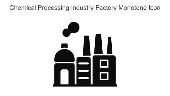 Chemical Processing Industry Factory Monotone Icon In Powerpoint Pptx Png And Editable Eps Format