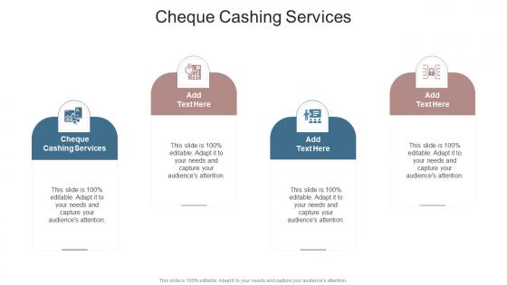 Cheque Cashing Services In Powerpoint And Google Slides Cpb