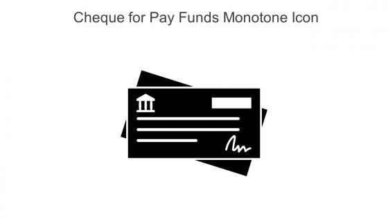 Cheque For Pay Funds Monotone Icon In Powerpoint Pptx Png And Editable Eps Format