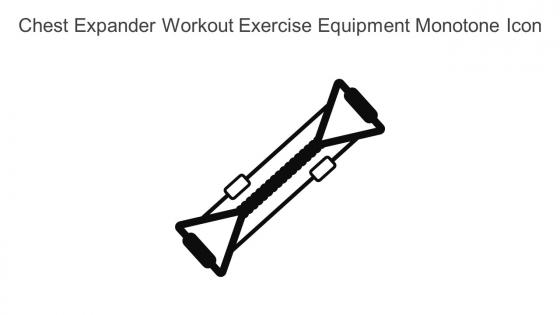 Chest Expander Workout Exercise Equipment Monotone Icon In Powerpoint Pptx Png And Editable Eps Format