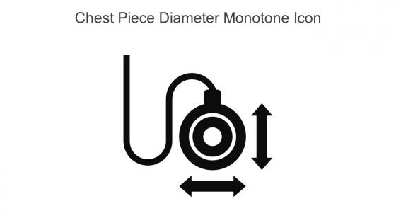 Chest Piece Diameter Monotone Icon In Powerpoint Pptx Png And Editable Eps Format