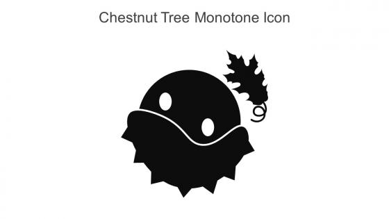 Chestnut Tree Monotone Icon In Powerpoint Pptx Png And Editable Eps Format