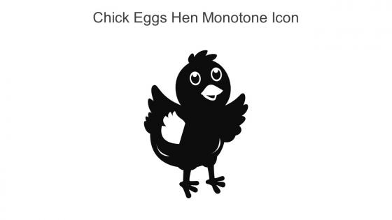 Chick Eggs Hen Monotone Icon In Powerpoint Pptx Png And Editable Eps Format