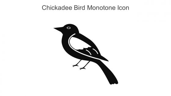 Chickadee Bird Monotone Icon In Powerpoint Pptx Png And Editable Eps Format