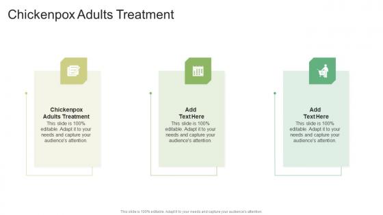 Chickenpox Adults Treatment In Powerpoint And Google Slides Cpb