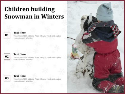 Children building snowman in winters