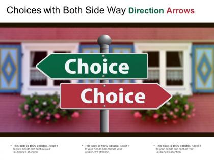 Choices with both side way direction arrows
