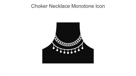 Choker Necklace Monotone Icon In Powerpoint Pptx Png And Editable Eps Format
