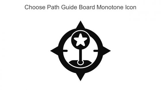 Choose Path Guide Board Monotone Icon In Powerpoint Pptx Png And Editable Eps Format
