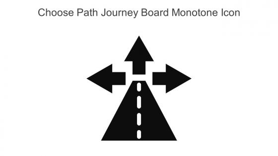 Choose Path Journey Board Monotone Icon In Powerpoint Pptx Png And Editable Eps Format