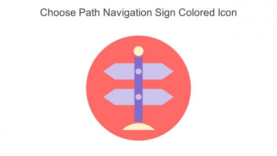 Choose Path Navigation Sign Colored Icon In Powerpoint Pptx Png And Editable Eps Format