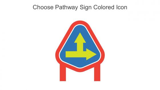 Choose Pathway Sign Colored Icon In Powerpoint Pptx Png And Editable Eps Format
