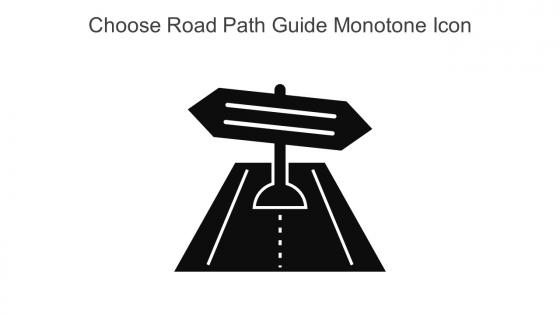 Choose Road Path Guide Monotone Icon In Powerpoint Pptx Png And Editable Eps Format