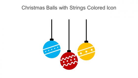 Christmas Balls With Strings Colored Icon In Powerpoint Pptx Png And Editable Eps Format