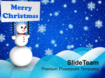 Christmas message winter snowman holding banner on background powerpoint templates ppt
