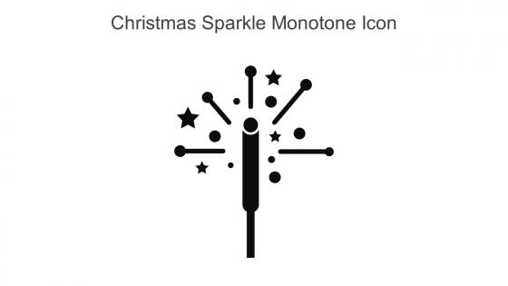 Christmas Sparkle Monotone Icon In Powerpoint Pptx Png And Editable Eps Format