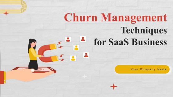 Churn Management Techniques For SaaS Business Powerpoint Presentation Slides