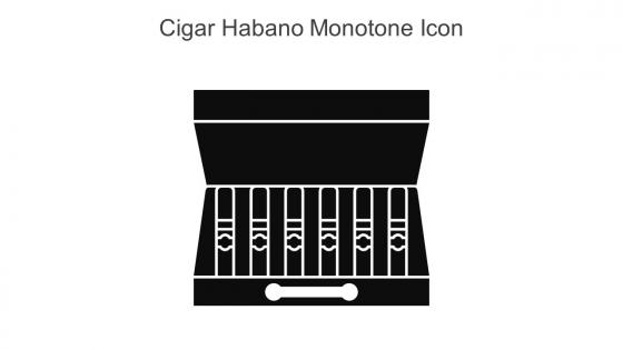 Cigar Habano Monotone Icon In Powerpoint Pptx Png And Editable Eps Format