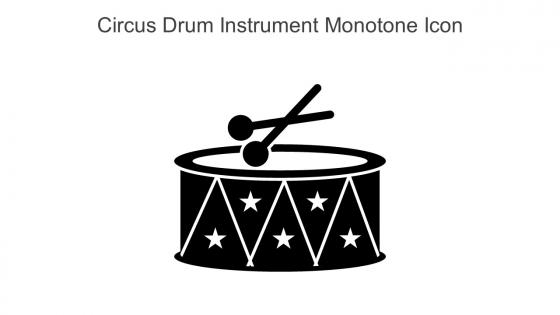 Circus Drum Instrument Monotone Icon In Powerpoint Pptx Png And Editable Eps Format