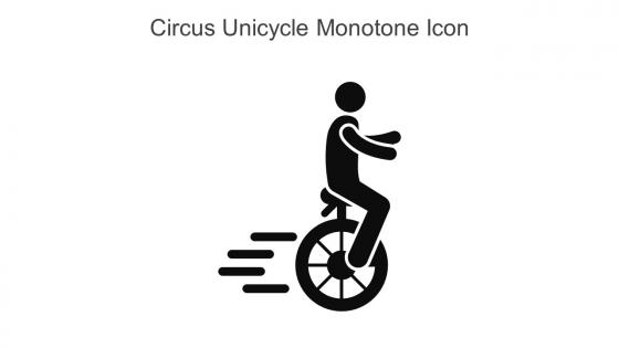 Circus Unicycle Monotone Icon In Powerpoint Pptx Png And Editable Eps Format