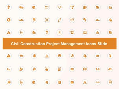 Civil construction project management icons slide ppt powerpoint presentation ideas aids