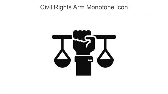 Civil Rights Arm Monotone Icon In Powerpoint Pptx Png And Editable Eps Format