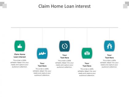 Claim home loan interest ppt powerpoint presentation show example file cpb