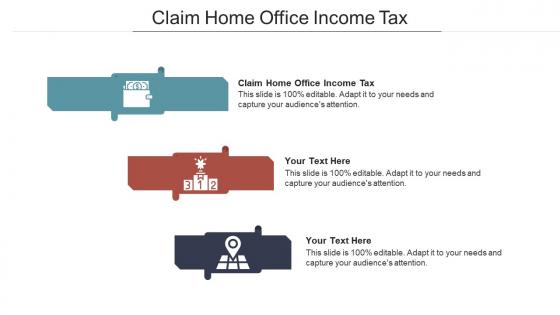 Claim home office income tax ppt powerpoint presentation summary example topics cpb