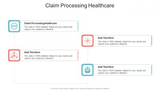 Claim Processing Healthcare In Powerpoint And Google Slides Cpb